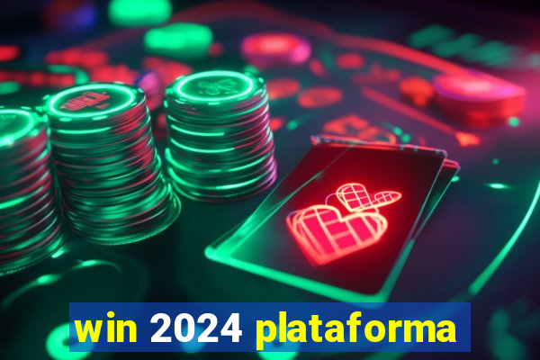 win 2024 plataforma